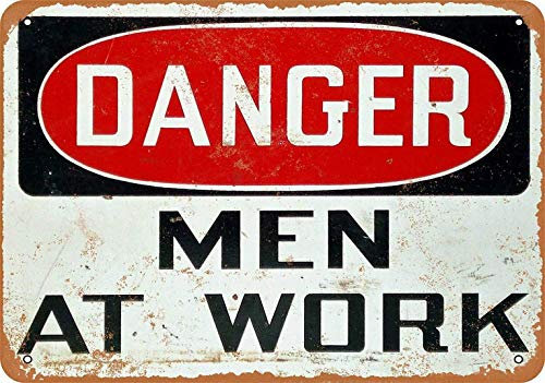 Danger Men At Work Blechschild Retro Blech Metall Schilder Poster Deko Vintage Kunst Türschilder Schild Warnung Hof Garten Cafe Toilette Club Geschenk