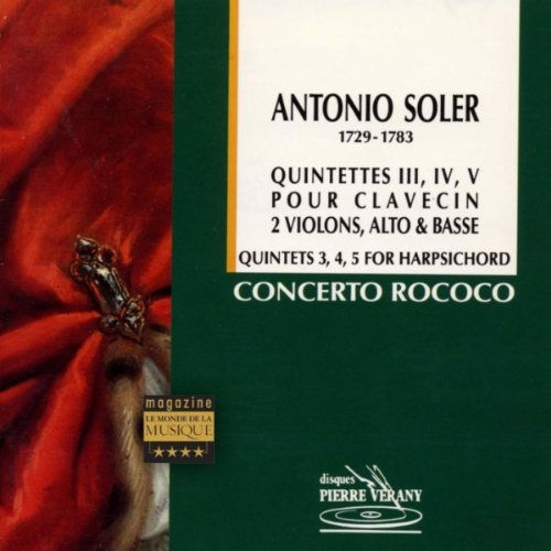 Antonio Soler: Cembaloquintette 3, 4, 5