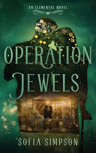 Operation Jewels: An Elemental Series