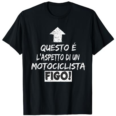 motociclista figo. divertente idea regalo per motociclisti Maglietta