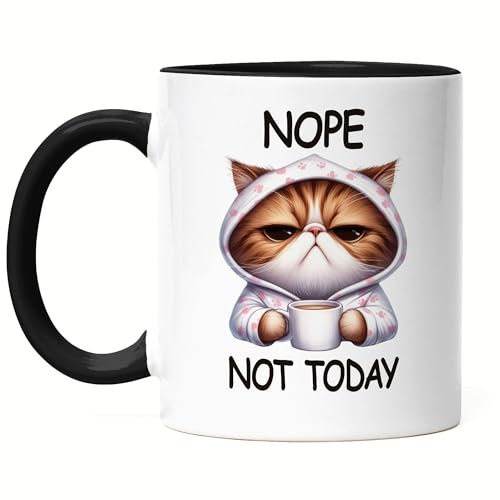 Hey!Print Nope Not Today Tasse Schwarz Katze Lustig Süß Geschenkidee für Morgenmuffel