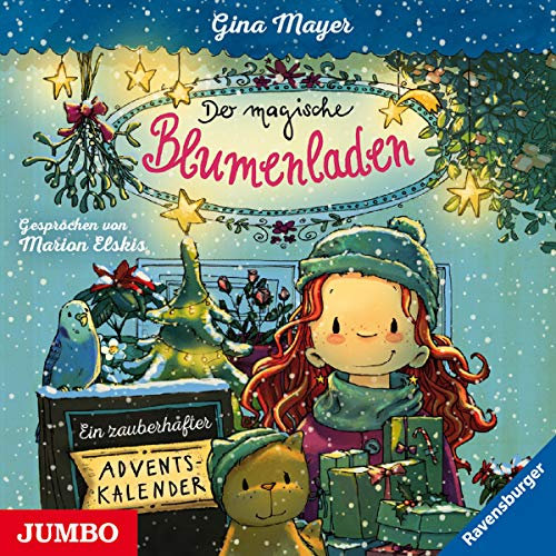 Ein zauberhafter Adventskalender: Der magische Blumenladen