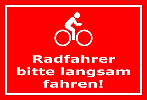 Melis-Folienwerkstatt Schild Radfahrer Bitte langsam Fahren – 30x20 cm – 3mm Aluverbund – mehrere Größen/Materialien