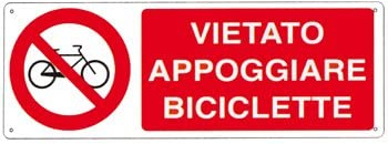 NEW CARTELLO SEGNALETICO UNI - vietato appoggiare biciclette - Adesivo Extra Resistente, Pannello in Forex, Pannello In Alluminio (PANNELLO IN ALLUMINIO 30X12 CM)