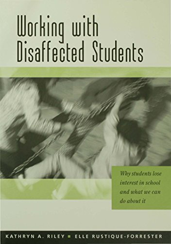 Working with Disaffected Students: Why Students Lose Interest in School and What We Can Do About It (PCP Professional Series) (English Edition)
