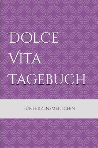 Mein Dolce Vita Tagebuch