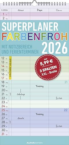 Superplaner Farbenfroh 2026 - Familien-Timer 22x45 cm - mit Ferienterminen - 3 Spalten - Wand-Planer - mit vielen Zusatzinformationen - Alpha Edition