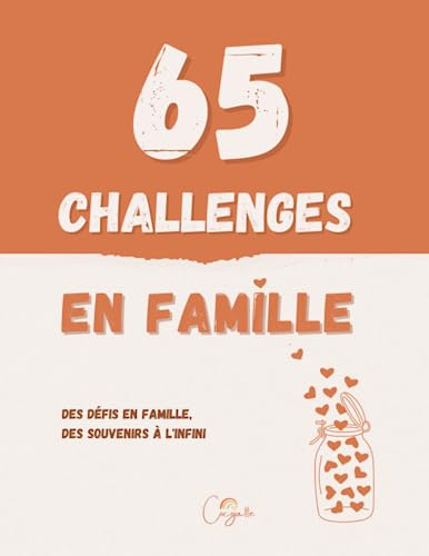 65 challenges en famille: Défis et activités familiales pour parents et enfants | Créez des souvenirs | Album photos à remplir | Idée cadeau