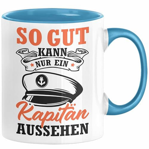 Segler Tasse Geschenk Kapitän Segelboot Anker Matrose Seemann Geschenkidee Navigation Kompass So Gut Kann Nur Ein Kapitän Aussehen (Blau)