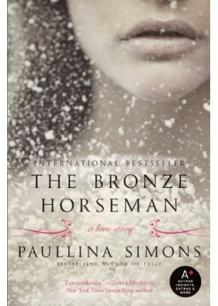 The Bronze Horseman [ THE BRONZE HORSEMAN ] By Simons, Paullina ( Author )Sep-08-2009 Paperback