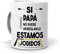 mundohuevo. Taza con frase “Si papá no puede arreglarlo estamos jodidos”| Regalo original para padres.|Frase divertida.| Capacidad de 350ml| Taza de cerámica| Regalo ideal para el día del padre.