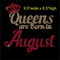 TShirt Showroom Queens are Born in August Birthday Hotfix Rhinestone Diamante Iron on Transfer Motif Applique
