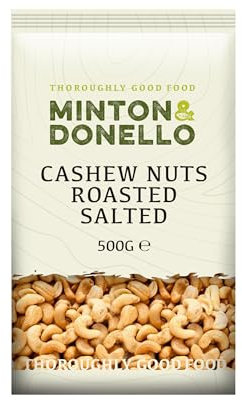 Minton & Donello - Cashew Nuts, Roasted and Salted, 500g Pack