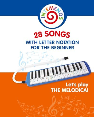 Let's Play the Melodica! 28 Songs with Letter Notation for the Beginner