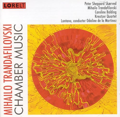 Trandafilovski: Chamber Music
