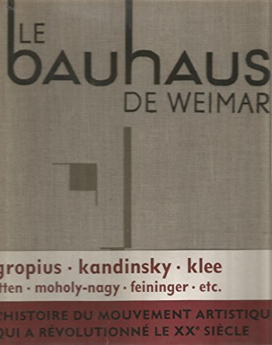 Le Bauhaus de Weimar de 1919-1924. Travaux d'Atelier.