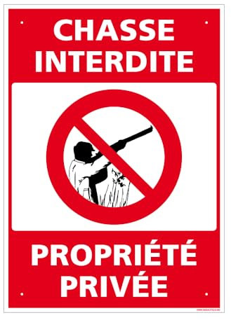 Panneau Chasse Interdite, Propriété Privée Alu 2 Mm - 210 X 300 Mm Signalisation Rectangulaire Prépercée Avec Kit De Fixation Fabrication Française