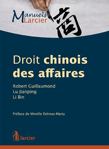 Droit chinois des affaires (Manuels Larcier)