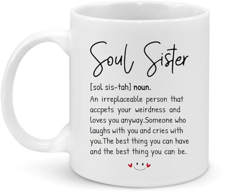 Soul Sister Mug 11Oz Friends Coffee Mug Friendship Gifts for Women Friend Birthday Gift for Women Friendship Christmas Gifts for Best Friends BFF Gifts Besties Gifts for Women