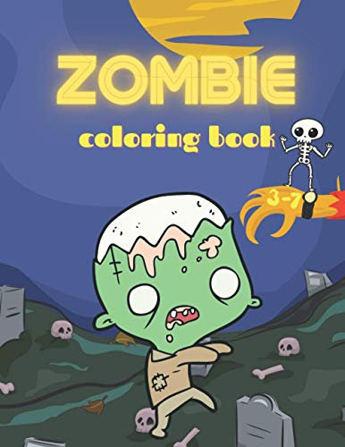 zombie coloring book: for toddlers and kids aged between 3-7