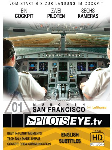 PilotsEYE.tv. Cockpitflight Lufthansa Airbus A340-600 München - San Francisco [WMV DVD]