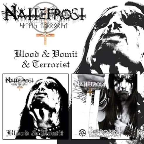 Blood & Vomit + Terrorist