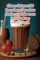 Choco-licious: 104 Decadent Chocolate Shakes and Floats to Indulge Your Sweet Tooth