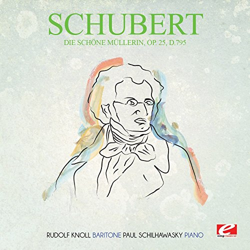 Die Schone Mullerin Op. 25 D.795