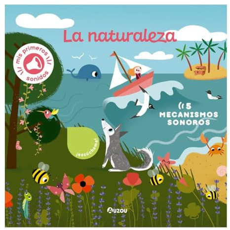 Libro de sonidos. La naturaleza (Mis primeras imágenes para escuchar)