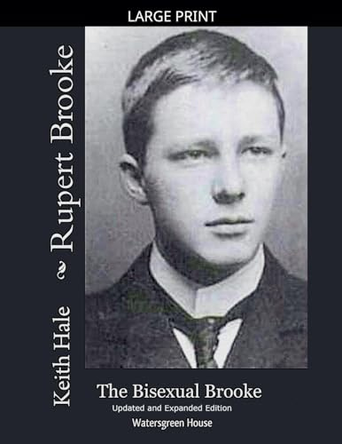 Rupert Brooke: The Bisexual Brooke