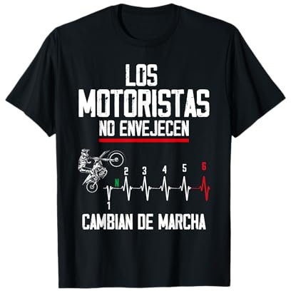 Motero Divertido Biker Los Motoristas No Envejecen Moto Camiseta