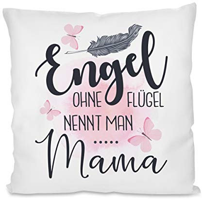 Herzbotschaft Kissen mit Motiv - Engel ohne Flügel nennt Man Mama