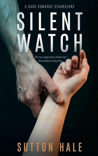 Silent Watch (The Lockdown Files, Band 1)