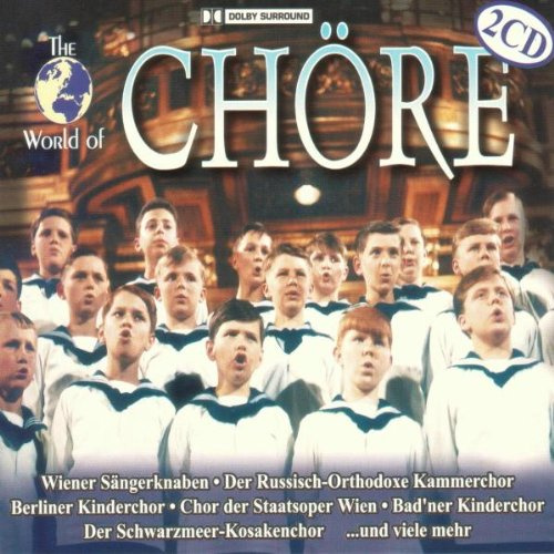 The World Of - Chöre