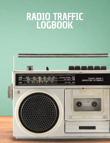 Radio Traffic Logbook: Notebook for recording radio communications on amateur and CB radio frequencies | Radio Communications Monitoring | 101 pages | Size 8.5x11.