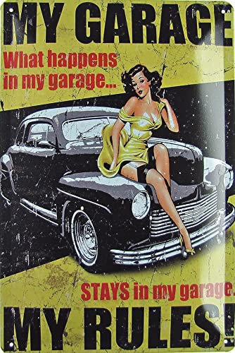 Metall Schild 20x30cm My Garage My Rules! What Happens In My Garage Stays Blechschild
