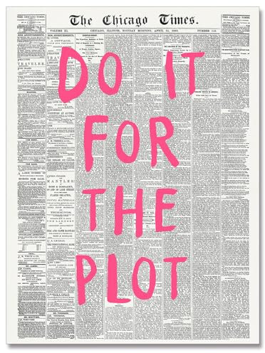 Retro-Zeitungs-Poster für Zimmer, ästhetisch, rosa, adrett, Leinwand, Wandkunst, trendige Kunst, Gemälde, Bilder, Bestätigungszitat, Do It For The Plott, Mädchen, Wohnung, Schlafzimmer, Dekoration,