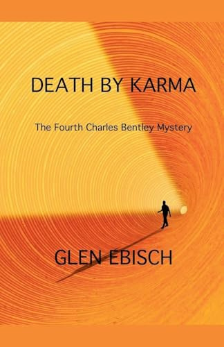 Death by Karma (The Charles Bentley Mysteries, Band 4)