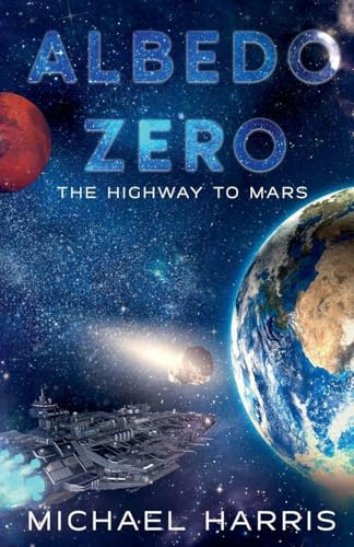 Albedo Zero: The Highway to Mars
