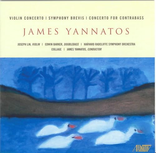 James Yannatos: Violin Concerto; Symphony Brevis; Concerto for Contrabass