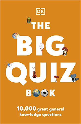 The Big Quiz Book: 10,000 amazing general knowledge questions (English Edition)