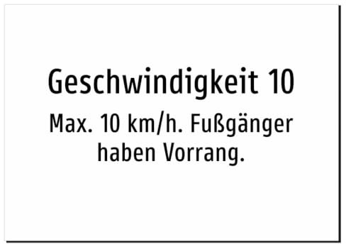 32828-DE-T-10 | Geschwindigkeit 10 - Max. 10 km/h. Fußgänger haben Vorrang