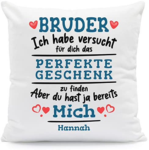 GRAVURZEILE Kissen mit Spruch Personalisiert mit Name - Geschenke für die ganze Familie - Größe: mit Füllung - Farbe: Bruder (Ich Habe.)