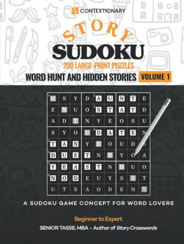 Story Sudoku: 200 Large-print Puzzles - Word Hunt and Hidden Stories - A Gripping Twist to Classic Sudoku