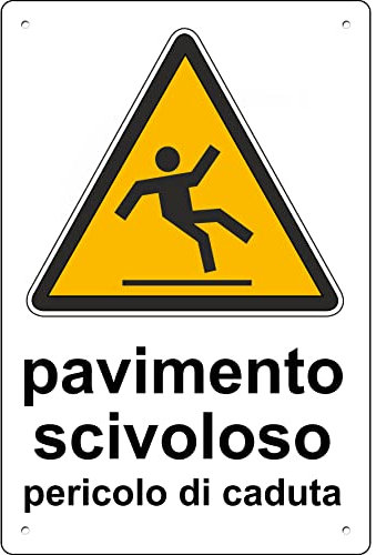 Pubblimania Pavimento Scivoloso | Cartello in Alluminio per esterno metallo spessore 3 mm (Cm 30x40, Pavimento Scivoloso)
