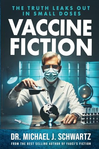 Vaccine Fiction: The Book on Covid Vaccines