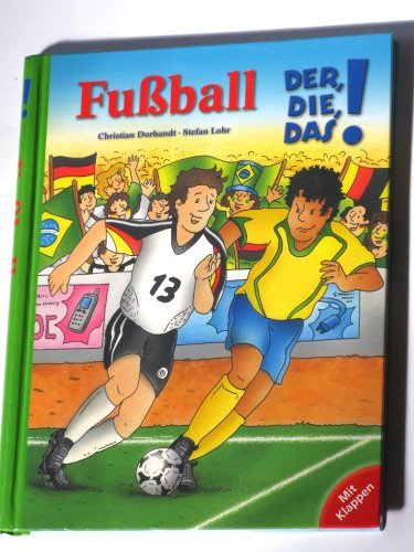 Fußball Kinderbuch Der Die Das