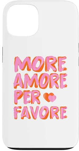 MORE AMORE PER FAVORE X Mehr Liebe - Selbstliebe Selflove Hülle für iPhone 13
