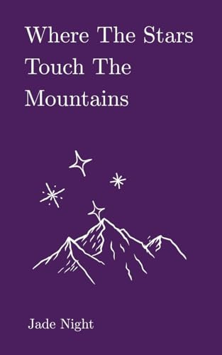 Where the Stars Touch the Mountains