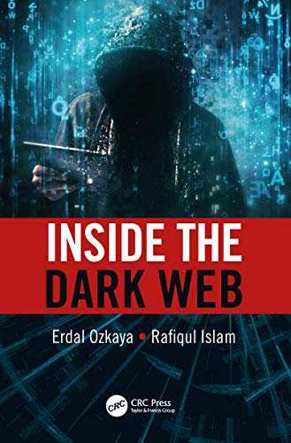 Inside the Dark Web (English Edition)